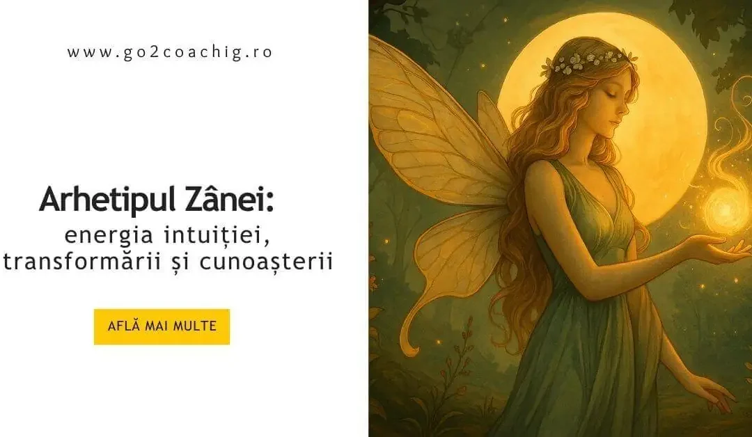 Arhetipul Zânei – Energia Magiei, cunoașterii și transformării