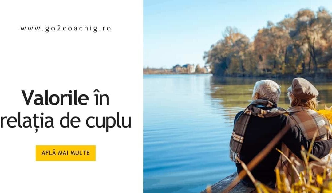 Valorile în cuplu și impactul lor asupra relației
