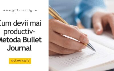 Cum devii mai productiv- Metoda Bullet Journal