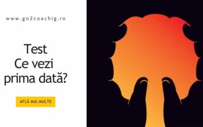 Test- Ce vezi prima dată?
