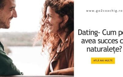 Dating- Cum poti avea succes cu naturalete?