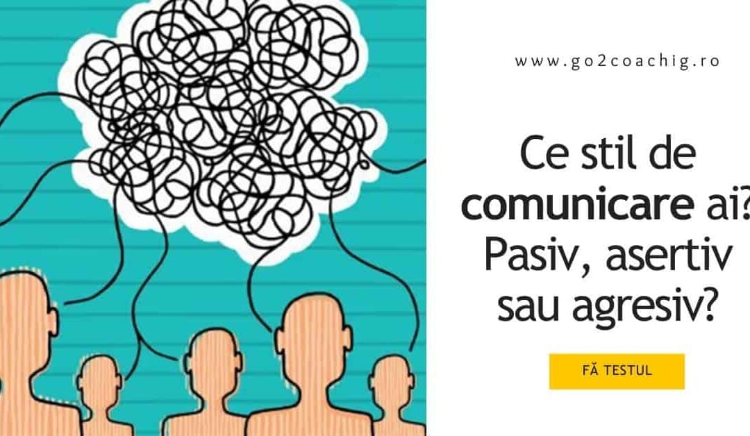 Test- Ce stil de comunicare ai?