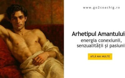 Arhetipul Amantului: energia conexiunii, senzualității și pasiunii
