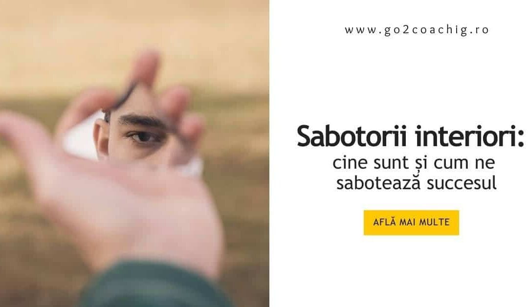 Sabotorii interiori: cine sunt și cum ne sabotează succesul