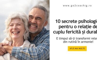 10 secrete psihologice pentru o relație de cuplu fericită și durabilă